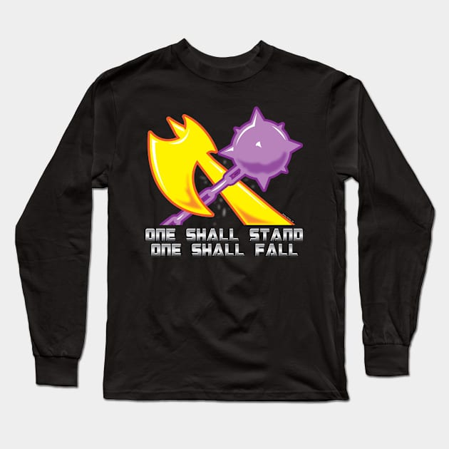 One shall stand- One shall fall... Long Sleeve T-Shirt by Illustratorator